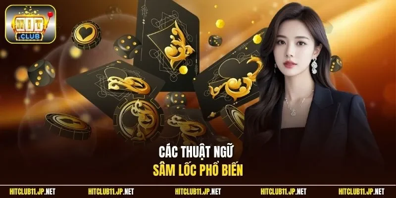 Các thuật ngữ Sâm Lốc phổ biến