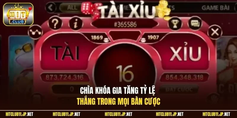 Chìa khóa gia tăng tỷ lệ thắng trong mọi bàn cược