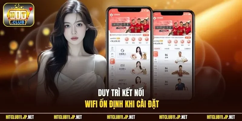 Duy trì kết nối wifi ổn định khi cài đặt