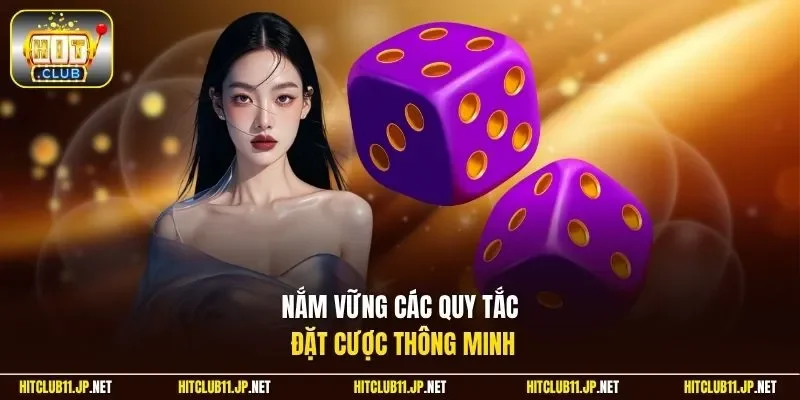 Nắm vững các quy tắc đặt cược thông minh