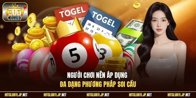Người chơi nên áp dụng đa dạng phương pháp soi cầu